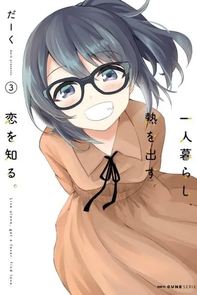 Hitorigurashi, Netsu wo Dasu. Koi wo Shiru